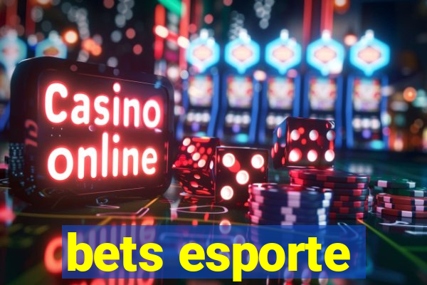 bets esporte